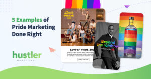 A banner with the text "5 Examples of Pride Marketing Done Right" which includes three images of Pride month campaigns and a colored rainbow.