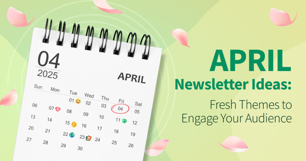 April newsletter ideas