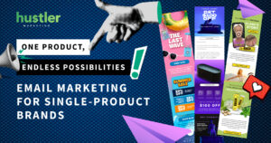 How to Scale Your Single Product Brand with Email Marketing: 5 Proven Strategies