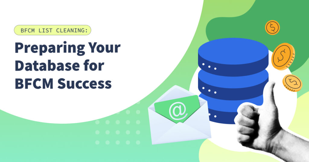 BFCM List Cleaning: Preparing Your Database for Success