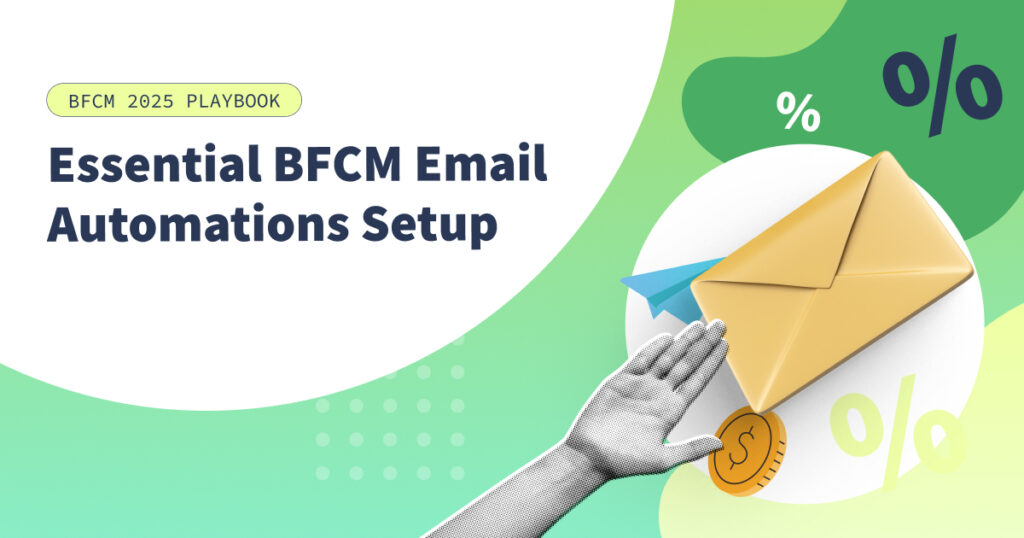 Essential BFCM Email Automations Setup