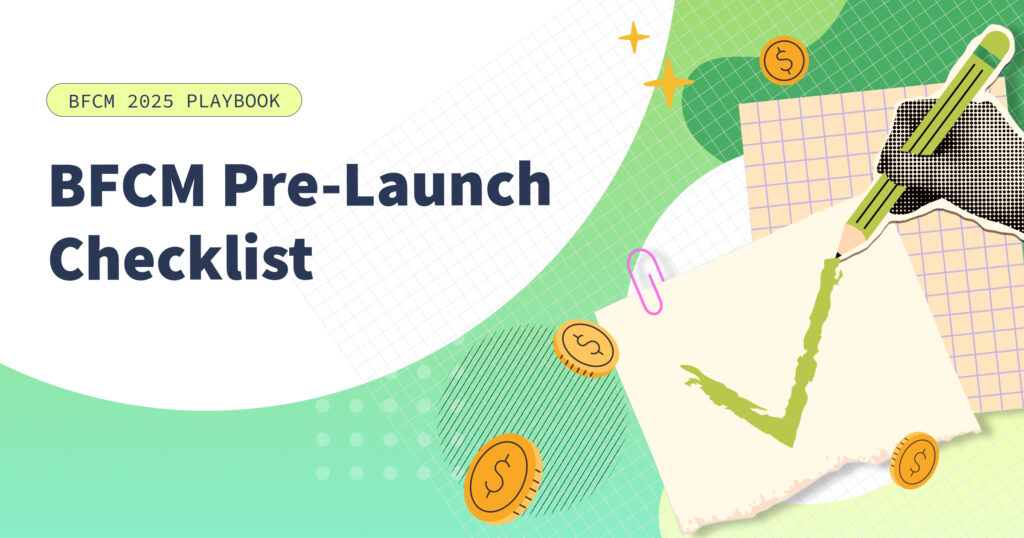 BFCM Pre Launch Checklist