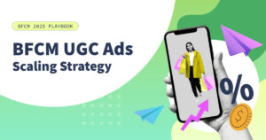 BGCM ugc ad scaling