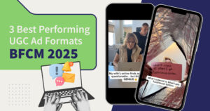 UGC ad formats for BFCM 2025